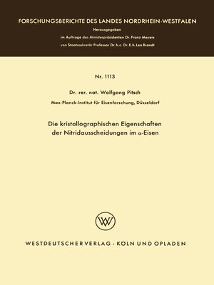 cover image of Die kristallographischen Eigenschaften der Nitridausscheidungen im α-Eisen